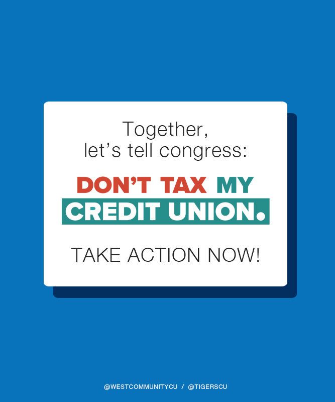 Don't Tax My Credit Union!